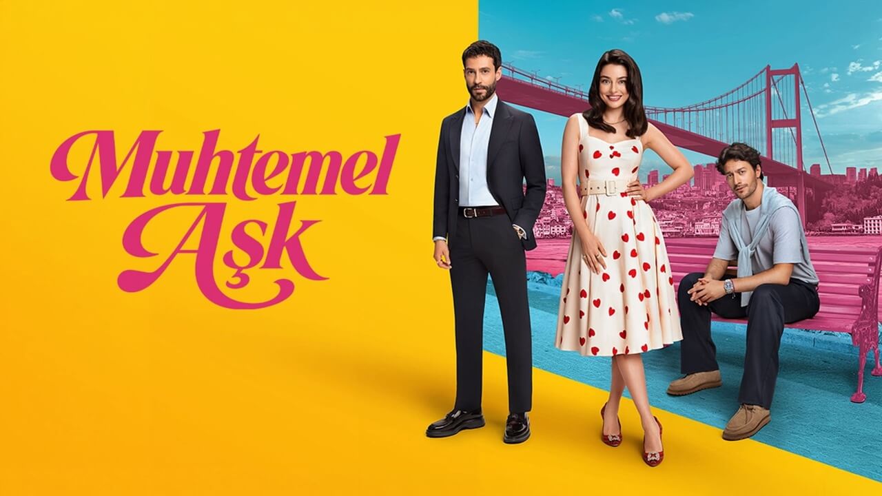 Muhtemel Aşk in English Subtitles